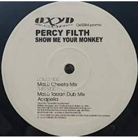 Percy Filth ‎"Show Me Your Monkey" (12")