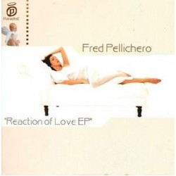 Fred Pellichero - Reaction Of Love EP (12") 
