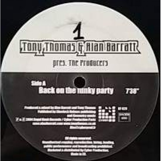 Tony Thomas & Alan Barratt Pres. The Producers ‎"Back On The Funky Party" (12")