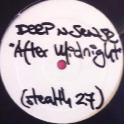 Deep 'N Dense - After Midnight (12")  Deep 'N Dense - After Midnight (12")