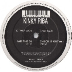 Kinky Riba - I Am The DJ / Check It Out (MK.II) (12") 