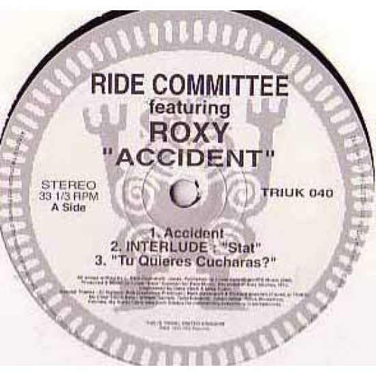 The Ride Comitee Feat. Roxy "Accident" (12")