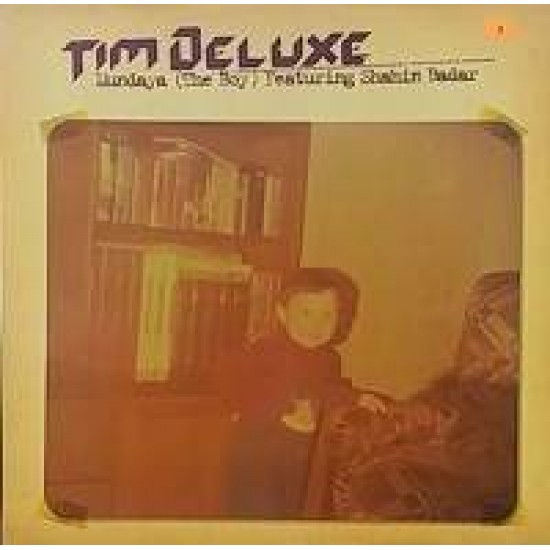 Tim Deluxe "Mundaya (The Boy)" (12") 