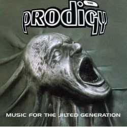 The Prodigy - Music For The Jilted Generation (2xLP - Gatefold) 