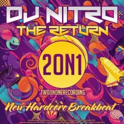 DJ Nitro "The Return (New Hardcore Breakbeat)" (CD) 