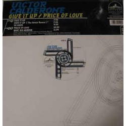 Victor Calderone - Give It Up / Price Of Love (12") 