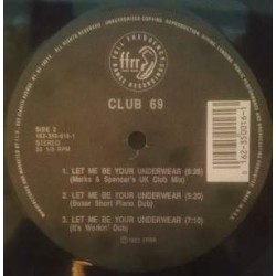 Club 69 - Let Me Be Your Underwear (12") 