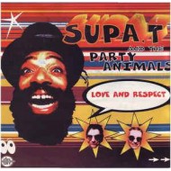 Supa. T and The Party Animals - Love And Respect (12") 