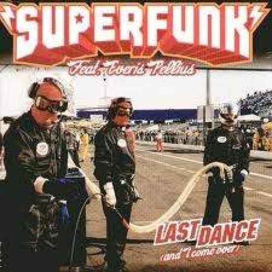 Superfunk Feat. Everis Pellius ‎"Last Dance (And I Come Over)" (12")