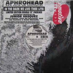 Aphrohead - In The Dark We Live (Thee Lite) (Remixes) (2x12”) 