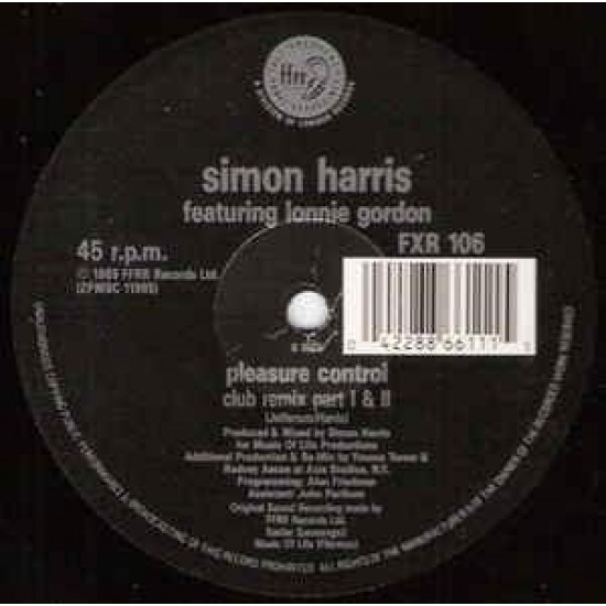 Simon Harris Featuring Lonnie Gordon ‎"I've Got Your Pleasure Control (Club Remix Parts 1 & 2)" (12")