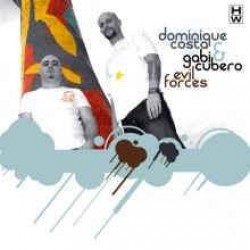 Dominique Costa & Gabi Cubero - Evil Forces (12")  Dominique Costa & Gabi Cubero - Evil Forces (12")