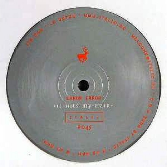 Error Error ‎"It Hits My Hair" (12")