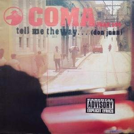 Coma feat. LTG ‎Tell Me The Way... (Don Juan)" (12")