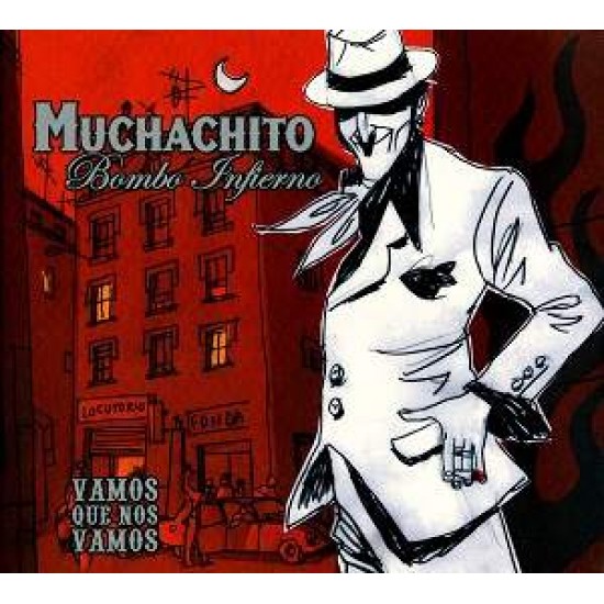 Muchachito Bombo Infierno ‎"Vamos Que Nos Vamos" (CD - Digipack) 