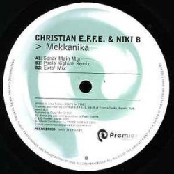 Niki B & Christian E.F.F.E. - Mekkanika (12")  Niki B & Christian E.F.F.E. - Mekkanika (12")