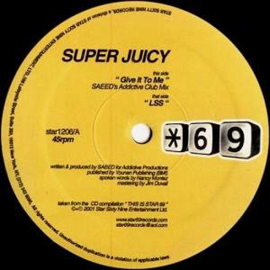 Superjuicy "Give It To Me (That's What I Need)" (12")
