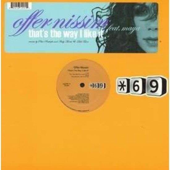 Offer Nissim Feat. Maya ‎"That's The Way I Like It (12")
