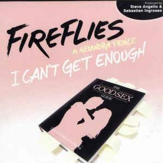 Fireflies & Alexandra Prince ‎"I Can't Get Enough" (12")