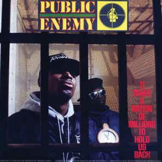 Public Enemy "It Takes A Nation Of Millions To Hold Us Back" (LP)