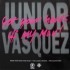 Junior Vasquez - Get Your Hands Off My Man! (12")  Junior Vasquez - Get Your Hands Off My Man! (12")