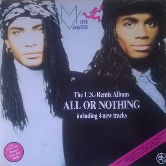 Milli Vanilli  "All Or Nothing The U.S. Remix Album" (LP - Gatefold)