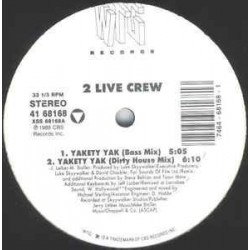 The 2 Live Crew "Yakety Yak" (12") 