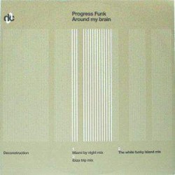 Progress Funk - Around My Brain (12") 