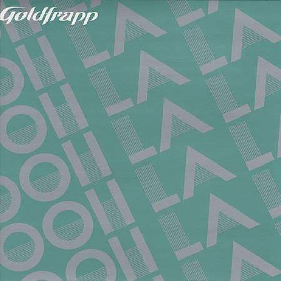 Goldfrapp "Ooh La La" (12")