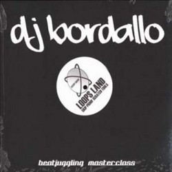 Dj Bordallo "Beatjuggling Masterclass" (LP)