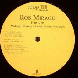 Rob Mirage - Forever (12") 