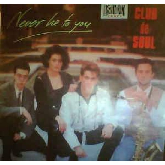 Club De Soul "Never Lie To You" (LP)