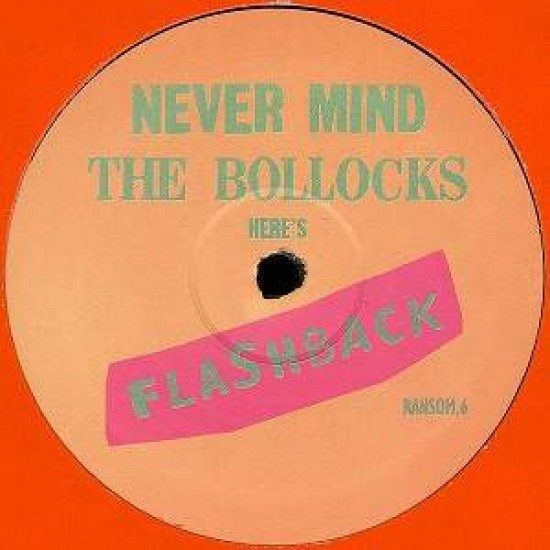 Flashback "Never Mind The Bollocks Here's Flashback" (12")