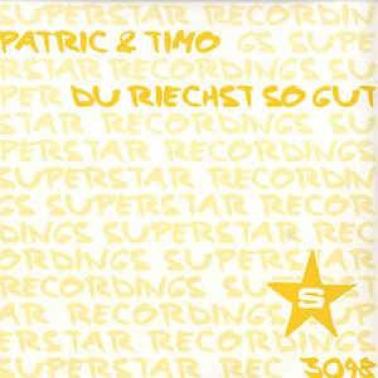 Patric & Timo "Du Riechst So Gut" (12")