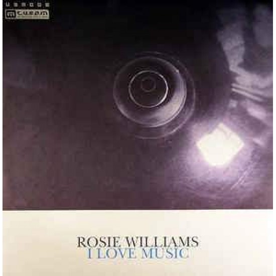 Rosie Williams ‎"I Love Music" (12")