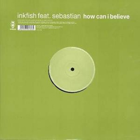 Inkfish "How Can I Believe" (12")
