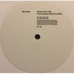 Nine Yards - Always Find A Way The (Unreleased Todd Terry Mixes) (12") 