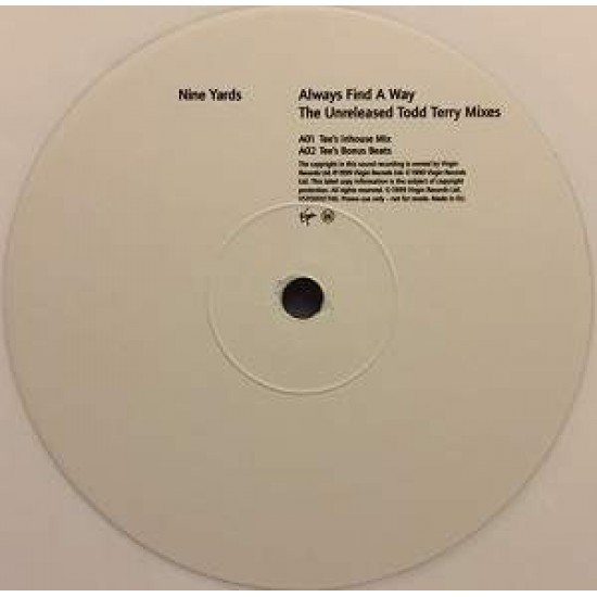 Nine Yards "Always Find A Way The Unreleased Todd Terry Mixes" (12")