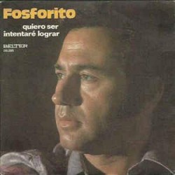 Fosforito - Quiero Ser (7")  Fosforito - Quiero Ser (7")