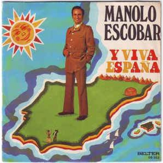Manolo Escobar "Y Viva España" (7")