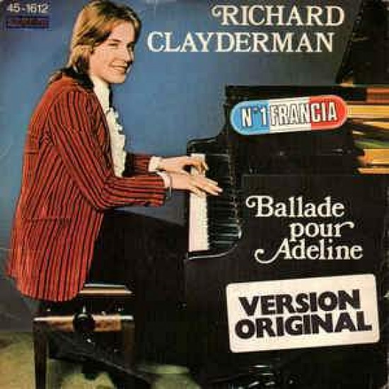 Richard Clayderman ‎"Ballade Pour Adeline" (7")