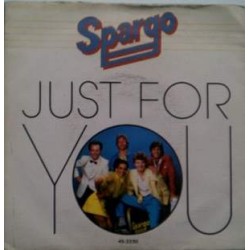 Spargo - Just For You (7")  Spargo - Just For You (7")
