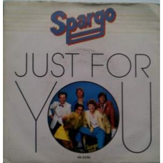Spargo ‎"Just For You "(7")