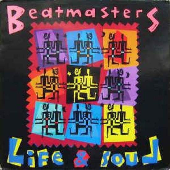 The Beatmasters "Life & Soul" (LP)