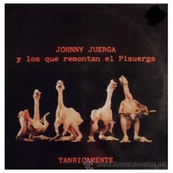 Johnny Juerga Y Los Que Remontan El Pisuerga "Tanricamente" (LP) 