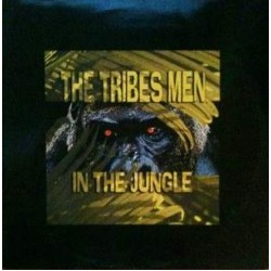 The Tribes Men - In The Jungle (12")  The Tribes Men - In The Jungle (12")