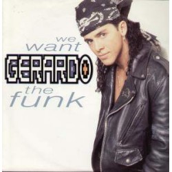Gerardo ‎"We Want The Funk" (12")
