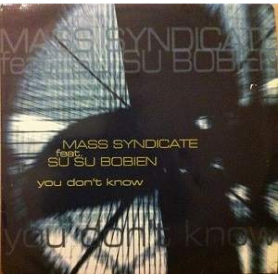 Mass Syndicate "You Don't Know" (2x12")