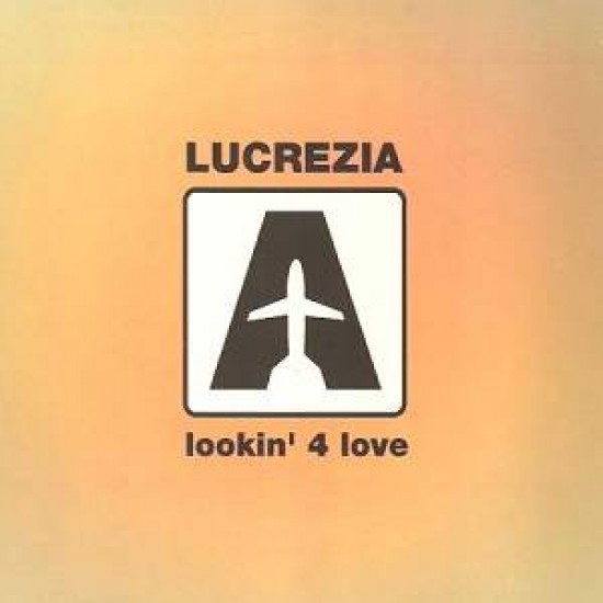 Lucrezia "Lookin' 4 Love" (12")