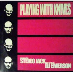 Stereo Jack - Playing With Knives (12") 